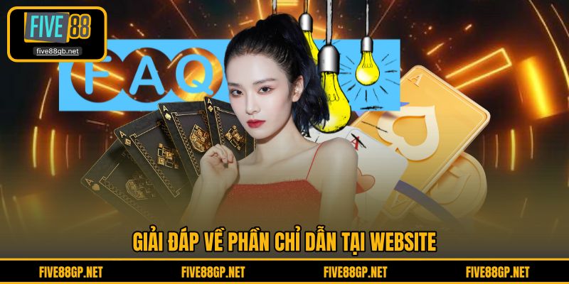 Giải đáp về phần chỉ dẫn tại website