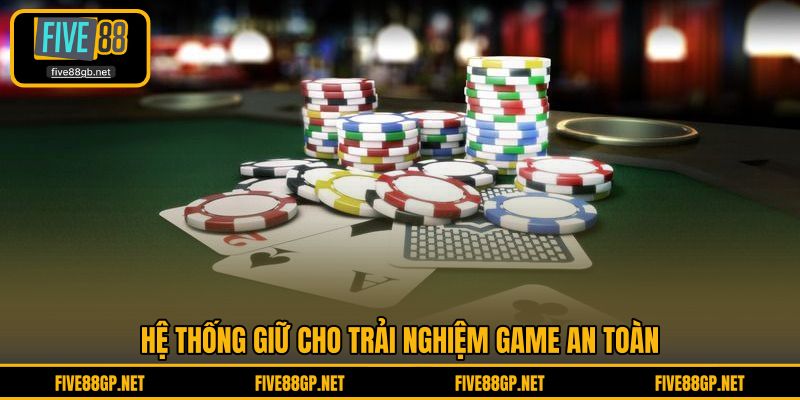 Hệ thống giữ cho trải nghiệm game an toàn 
