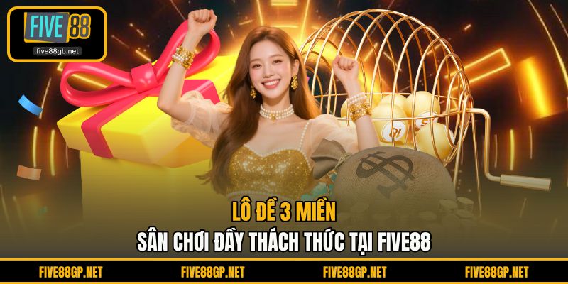 Lô đề 3 miền