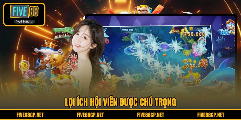 Lợi ích hội viên được chú trọng 
