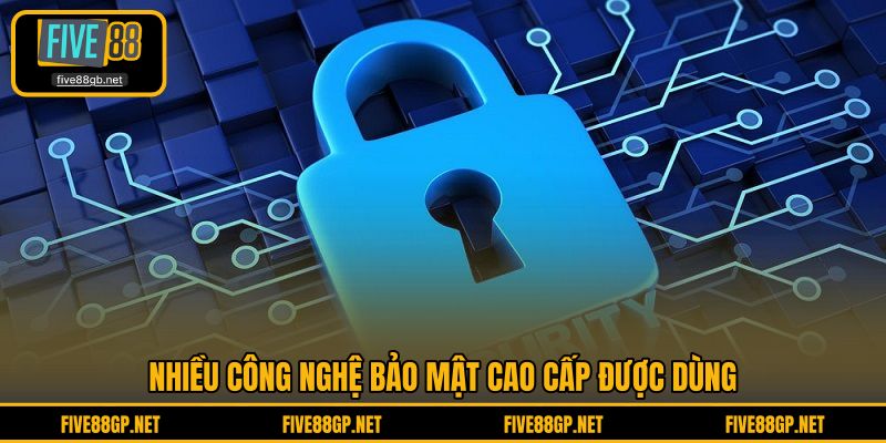 Nhiều công nghệ bảo mật cao cấp được dùng 