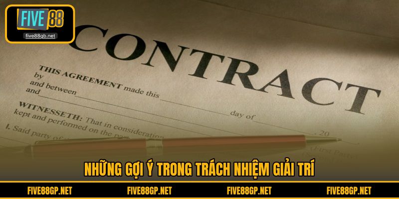 Những gợi ý trong trách nhiệm giải trí 